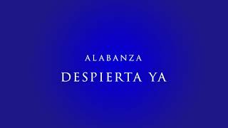 Video thumbnail of "Despierta Ya - Alabanza 432hz"