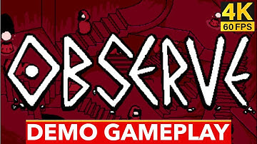 Observe Demo Gameplay Walkthrough Full Game (Steam PC 4K 60FPS)
