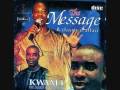 k1 de ultimate - The message - omo naija