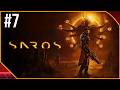 SAROS #7 FR | IL VA FALLOIR FARMER UN PEU JE CROIS !