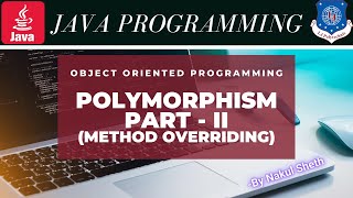 Polymorphism Part 2 (Method Overriding) | OOP | Java Programming