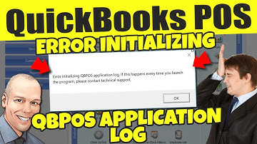 QuickBooks POS Error Initializing QBPOS Application Log