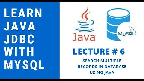 SEARCH MULTIPLE RECORDS IN DATABASE USING JAVA | LECTURE # 6 | PROGRAMMING BUGZ