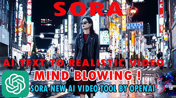 OpenAI Sora - New INSANE Text to realistic Video tool