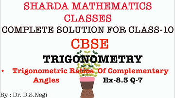 【Class 10 Maths】Trigonometry | Complementary Angles | Ex 8.3 Q7 | Must-Know for Boards!