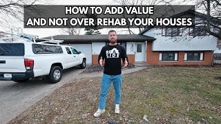 HOW TO ADD VALUE AND NOT OVER REHAB YOUR HOUSES! REAL SIDE OF REAL ESTATE! Columbus, Ohio