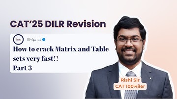 CAT 2025 | Tables and Matrix Part 3 | DILR Revision