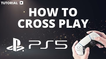 How to enable cross Play on PS5