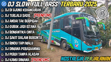 DJ SLOW FULL BASS TERBARU 2025 || PERCERAIAN LARA • TERLALU SADIS • DJ TIKTOK TERBARU 2025 New !!!