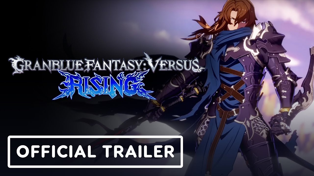 Granblue Fantasy Versus: Rising - Official EVO Japan 2023 Trailer