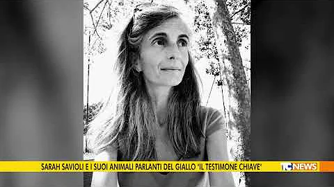 Sarah Savioli e i suoi animali parlanti del giallo "Il testimone chiave"