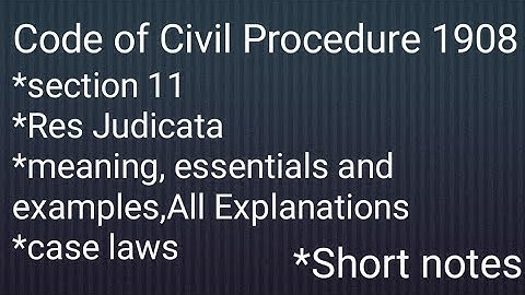 Res Judicata in cpc part 2|section 11 cpc short notes