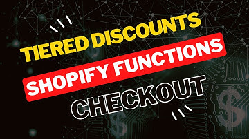 How to Implement Tiered Discounts by Spend in Shopify Using Functions | Step-by-Step Guide