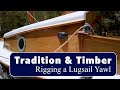 Dinghy cruisingrigging a lugsail yawl trailer sailor