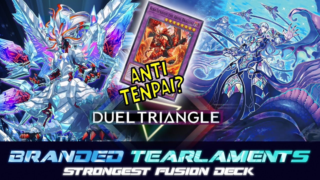 MASTER DUEL | TEARLAMENTS - FEATURING BRANDED ANTI TENPAI VERSION