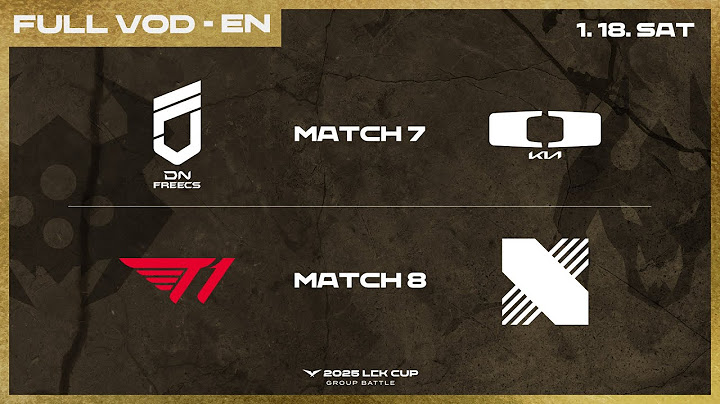 DNF vs DK - T1 vs DRX | 2025 LCK CUP Group Battle
