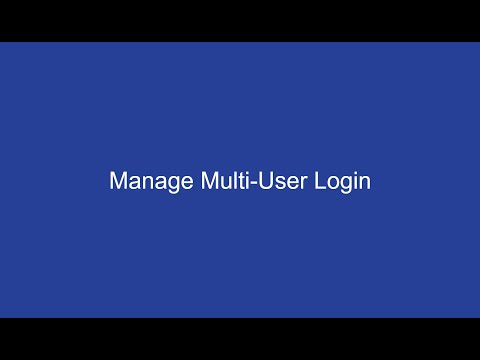 Manage Multi-User login
