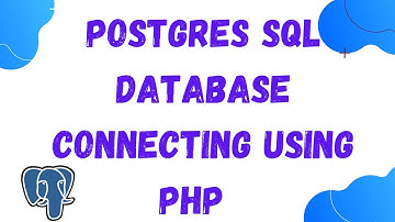 POSTGRES SQL | PGSQL DB CONNECTION USING PHP