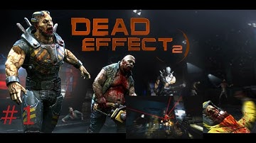 Gameplay Dead Effect 2 Part 1