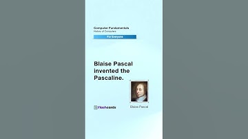 Computer Fundamentals Flashcards - History of Computers I who invented the pascaline #Shorts