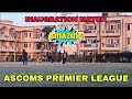 ASCOMS PREMIER LEAGUE | INAUGRATION MATCH | SEASON 4