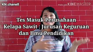 Tes Guru Kebun Sawit