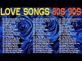 Love Songs 80s 90s 🌹 Oldies But Goodies 🌹 90&#39;s Relaxing Beautiful  Love Songs 70s 80s 90s