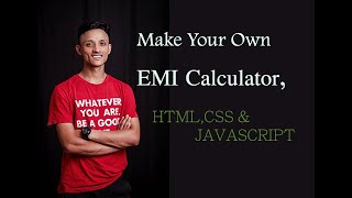 EMI-CALCULATOR: How to make EMI-CALCULATOR using only HTML,CSS and JAVASCRIPT screenshot 4