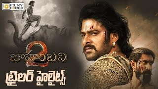 Highlights of Baahubali 2 Trailer - Filmyfocus.com