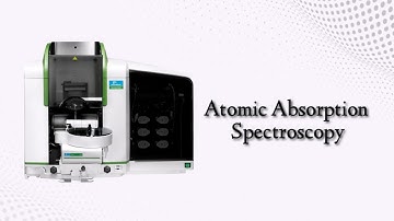 Atomic Absorption Spectroscopy (AAS)| Analytical Instrumentation