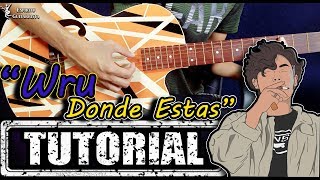 Video thumbnail of "Como Tocar "Wru - (Donde Estas)" De Ed Maverick | Tutorial Guitarra | Acordes"