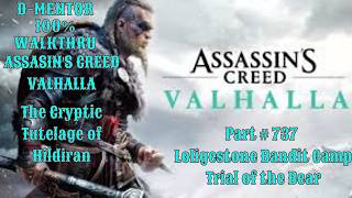 Assassins Creed Valhalla 100% Walkthrough Lolingstone Bandit Camp Trial of the Bear