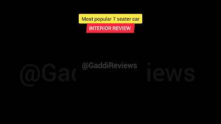 India ki sabse popular 7 seater car interior review #shorts #7seater