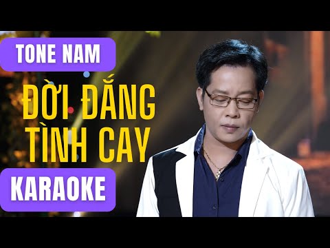 Karaoke Đời Đắng Tình Cay (Beat Gốc - Tone Nam) | Tiến Thành