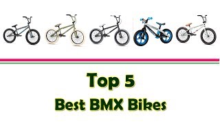 ***Top 5 Best BMX Bikes | Best BMX Bikes For Kids 2017 ***