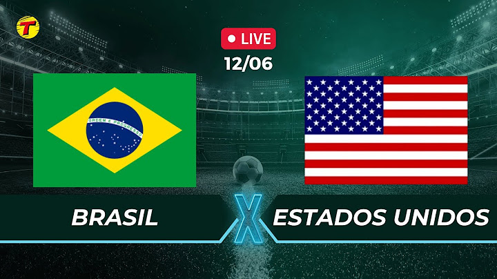 BRASIL X ESTADOS UNIDOS - AMISTOSO INTERNACIONAL - AO VIVO - 12/06/2024