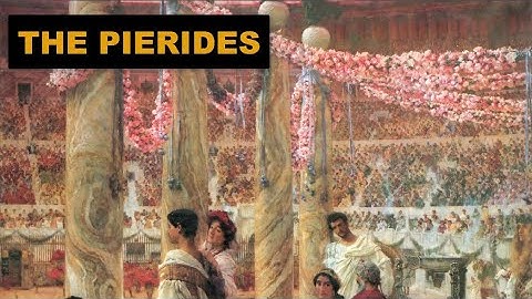 The Pierides - the nine daughters of king Pierus that challenged the Muses!