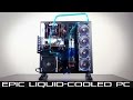Epic Liquid-Cooled PC Build Guide - Intel 6800k/GTX 1080 (Part 1)