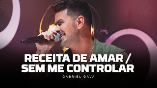 Gabriel Gava - Receita de amar/Sem me controlar [DVD Rolo e Confusão 3]