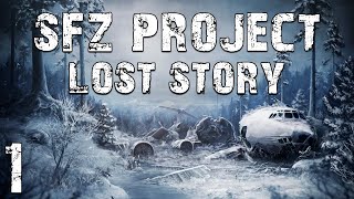 : S.T.A.L.K.E.R. SFZ Project: Lost Story #1.  ?