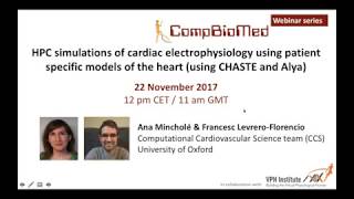 CompBioMed Webinar 1: HPC simulations of cardiac electrophysiology using patient specific models screenshot 5