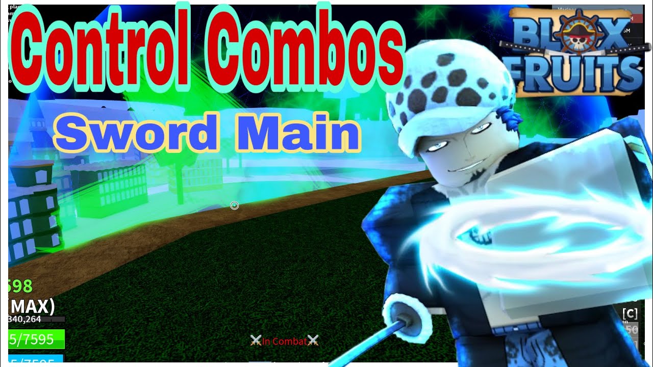 Control Combos - Blox Fruit {Sword Main} 