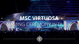 MSC Virtuosa - Naming Ceremony in Dubai