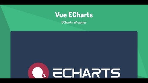 Vue3 and Echarts (2024)