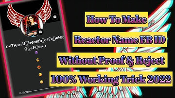 How To Make Reactor Name Facebook Account 2022 || Reactor Invalid Name Facebook Account 2022