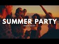 Summer Party Mix ~Feel Good Playlist