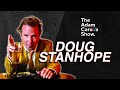 Doug Stanhope - Adam Carolla Show 3/21/22