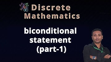 discrete math bangla tutorial 9 : biconditional statement (part-1)