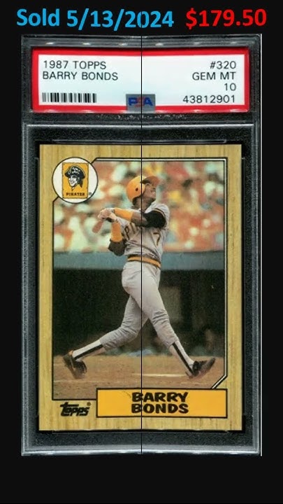 Sports Cards Worth MONEY 1987 Topps Barry Bonds PSA 10 Sales May 2024 sports-cards-worth-money-1987-topps-barry-bonds-psa-10-sales-may-2024