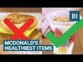 The Healthiest Things You Can Get At McDonald's